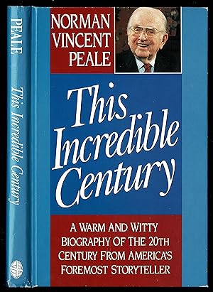 Image du vendeur pour This Incredible Century: A Warm and Witty Biography of the 20th Century from America's Foremost Storyteller mis en vente par Granada Bookstore,            IOBA