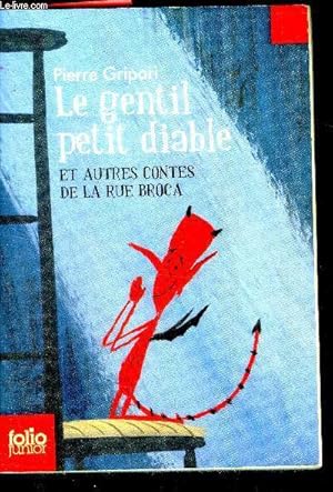 Imagen del vendedor de Le gentil petit diable et autres contes de la rue broca a la venta por Le-Livre