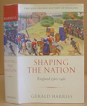 Shaping The Nation - England 1360 - 1461