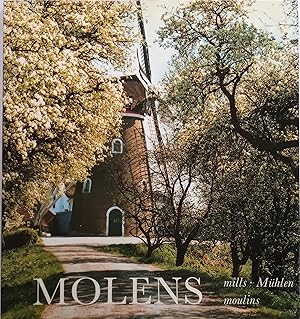 Molens, Mills, Muhlen, Moulins