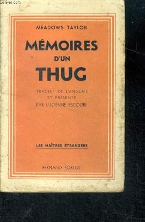 Bild des Verkufers fr Memoires d'un thug collection les maitres etrangers zum Verkauf von Le-Livre