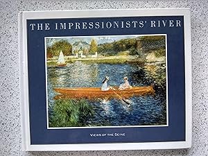 Imagen del vendedor de The Impressionist's River: Views of the Seine a la venta por Shelley's Books