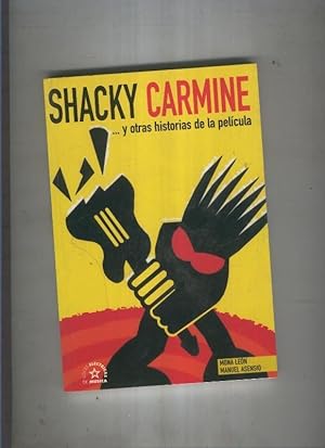 Seller image for Shacky Carmine y otras historias de la pelicula for sale by El Boletin