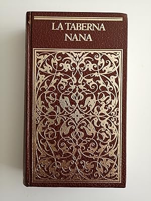 Imagen del vendedor de Emile Zola. I : La taberna ; Nana a la venta por Perolibros S.L.