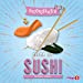Seller image for Slice Up Sushi (Deconstructed Diets) [Soft Cover ] for sale by booksXpress