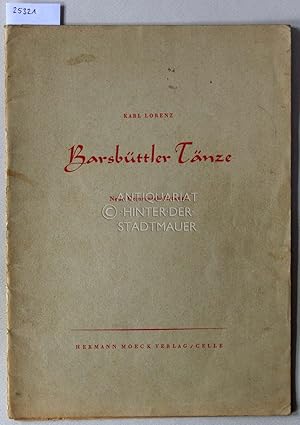 Barsbüttler Tänze. Neue Gemeinschaftstänze. [= Edition Moeck Nr. 4008 b]