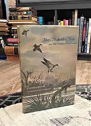 Moss, Mallards & Mules (signed by author)