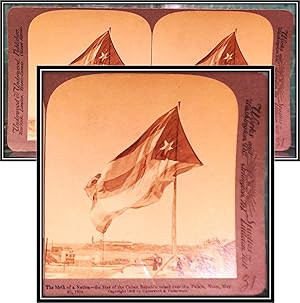 Stereograph Photo Card of 'The Birth of a Nation" The Star of the Cuban Republic Raised over the ...