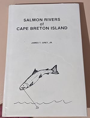 Immagine del venditore per Salmon Rivers of Cape Breton Island venduto da Raven & Gryphon Fine Books