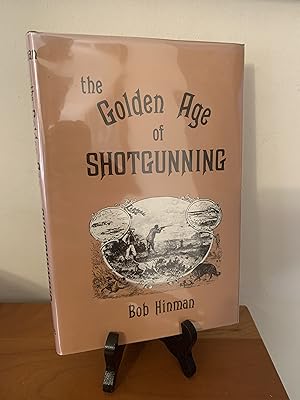 Bild des Verkufers fr The Golden Age of Shotgunning zum Verkauf von Hopkins Books