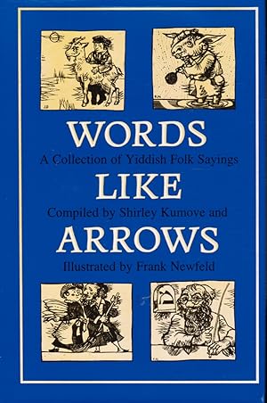 Seller image for Words like Arrows: a Collection of Yiddish Folk Sayings for sale by Bookshop Baltimore