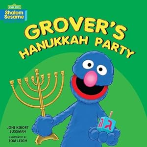 Seller image for Grover's Hanukkah Party (Sesame Street Shalom Sesame) by Sussman, Joni Kibort [Board book ] for sale by booksXpress
