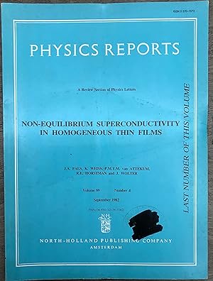 Bild des Verkufers fr Non-Equilibrium Superconductivity in Homogeneous Thin Films. (Physics Reports Volume 89, Number 4. September 1982) zum Verkauf von Zubal-Books, Since 1961