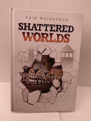 Bild des Verkufers fr Shattered Worlds zum Verkauf von Chamblin Bookmine