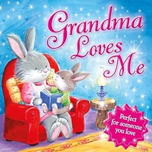 Seller image for Grandma Loves Me for sale by Reliant Bookstore