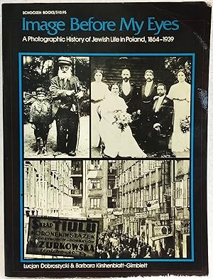 Imagen del vendedor de Image Before My Eyes: A Photographic History of Jewish Life in Poland, 1864-1939 a la venta por Generations Press