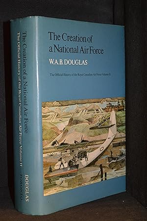 Seller image for The Creation of a National Air Force; The Official History of the Royal Canadian Air Force Volume II for sale by Burton Lysecki Books, ABAC/ILAB