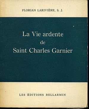 La vie ardente de Saint Charles Garnier
