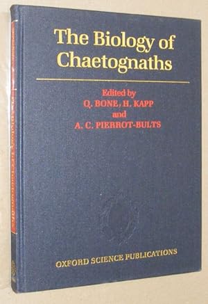 Seller image for The Biology of Chaetognaths for sale by Nigel Smith Books