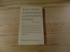 Bild des Verkufers fr Augen-Blick und Wimpern-Schlag. Montagsglossen zum Verkauf von Versandantiquariat Schfer