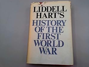 Imagen del vendedor de Liddell Hart's History of the First World War a la venta por Goldstone Rare Books
