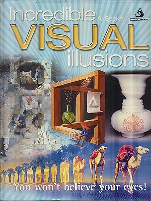 Imagen del vendedor de Incredible Visual Illusions - You won't believe your eyes! a la venta por Robinson Street Books, IOBA