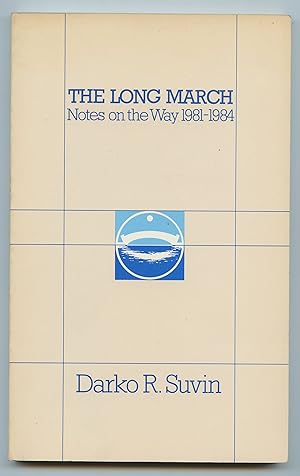 Immagine del venditore per The Long March: Notes on the Way 1981-1984 venduto da Attic Books (ABAC, ILAB)