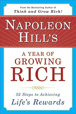 Seller image for NAPOLEON HILL'S A YEAR OF GROWIN for sale by Reliant Bookstore