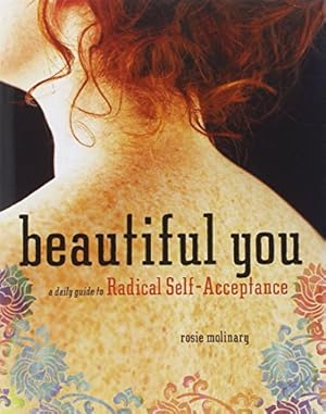 Seller image for Beautiful You: A Daily Guide to Radical Self-Acceptance for sale by Reliant Bookstore