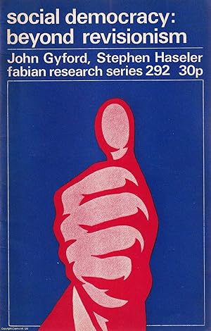 Imagen del vendedor de Social Democracy: Beyond Revisionism. Fabian Research Series 292. Published by Fabian Society 1971. a la venta por Cosmo Books