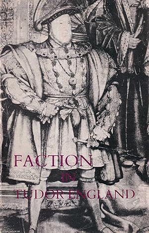 Image du vendeur pour Faction in Tudor England. Published by Historical Association 1979. mis en vente par Cosmo Books