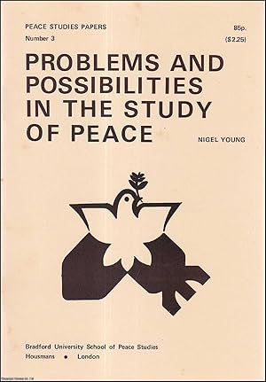 Seller image for Problems and Possibilities in the Study of Peace. The Ernest Stockdale Lecture 1980. Peace Studies Papers No. 3. Published by Bradford University School of Peace Studies 1980. for sale by Cosmo Books