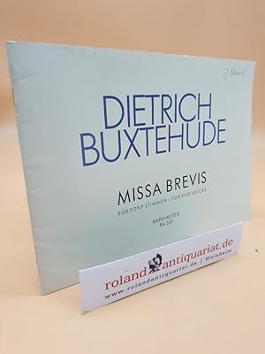 Dietrich Buxtehude: Missa Brevis für fünf Stimmen (for five voices). BA 265.