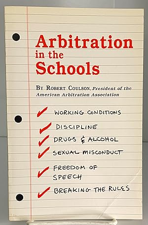 Immagine del venditore per Arbitration in the Schools venduto da Books Galore Missouri