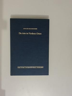 Imagen del vendedor de Die Arier im Vorderen Orient. Aus der 3. Reihe "Indogermanische Bibliothek," Untersuchungen. a la venta por Wissenschaftliches Antiquariat Zorn