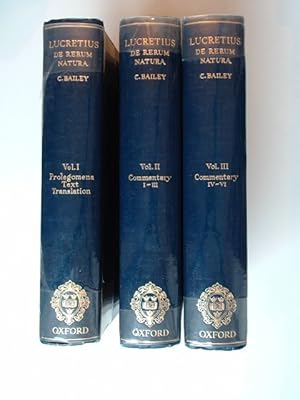 Seller image for De rerum natura. Libri Sex (complete in 3 volumes). Edited with Prolegomena, Critical Apparatus Translation, and Commentary by Cyrill Bailey. for sale by Wissenschaftliches Antiquariat Zorn