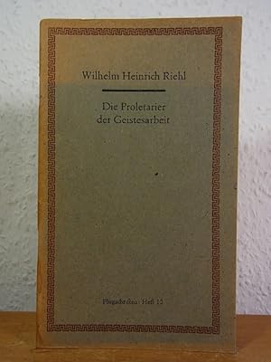 Bild des Verkufers fr Die Proletarier der Geistesarbeit 1847/51 (Flugschriften Heft 12) zum Verkauf von Antiquariat Weber