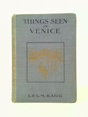 Imagen del vendedor de Things Seen In Venice a la venta por World of Rare Books