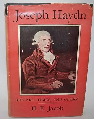 Immagine del venditore per Joseph Haydn: His Art, Times and Glory venduto da Easy Chair Books