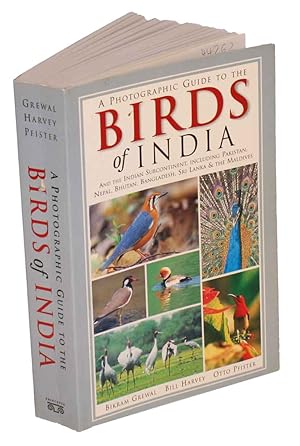 Image du vendeur pour A photographic guide to the birds of India and the Indian subcontinent, including Pakistan, Nepal, Bhutan, Bangladesh, Sri Lanka and the Maldives. mis en vente par Andrew Isles Natural History Books