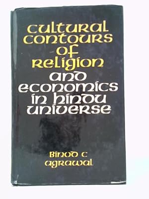 Imagen del vendedor de Cultural Contours of Religion and Economics in Hindu Universe a la venta por World of Rare Books