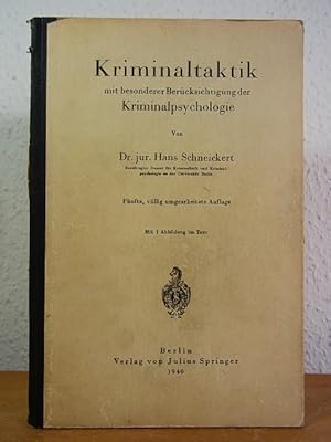 Seller image for Kriminaltaktik mit besonderer Bercksichtigung der Kriminalpsychologie for sale by Antiquariat Weber