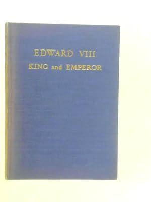 Imagen del vendedor de Edward VIII - King and Emperor a la venta por World of Rare Books