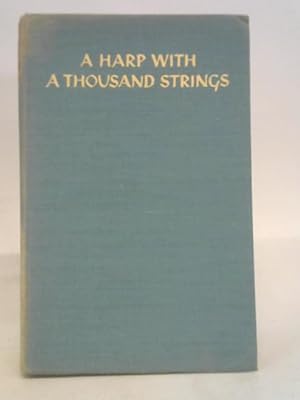 Immagine del venditore per A Harp With A Thousand Strings venduto da World of Rare Books