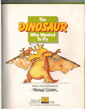 Immagine del venditore per THE DINOSAUR WHO WANTED TO FLY venduto da Pippa's Place