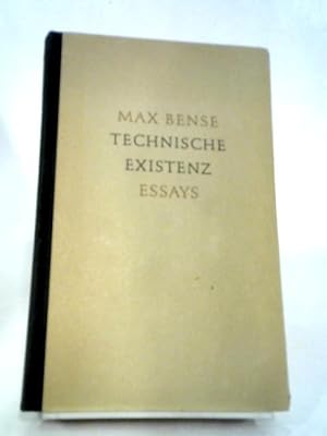 Bild des Verkufers fr Technische Existenz, Essays von Maz Bense zum Verkauf von World of Rare Books