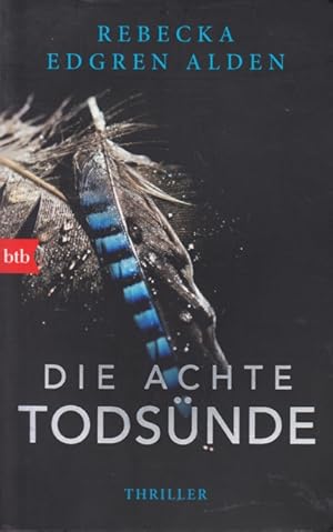 Seller image for Die achte Todsnde : Thriller. for sale by TF-Versandhandel - Preise inkl. MwSt.