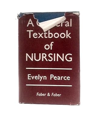 Imagen del vendedor de A General Textbook of Nursing. A Comprehensive Guide a la venta por World of Rare Books