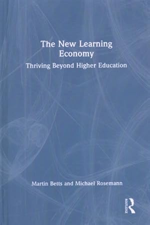 Imagen del vendedor de New Learning Economy : Thriving Beyond Higher Education a la venta por GreatBookPricesUK