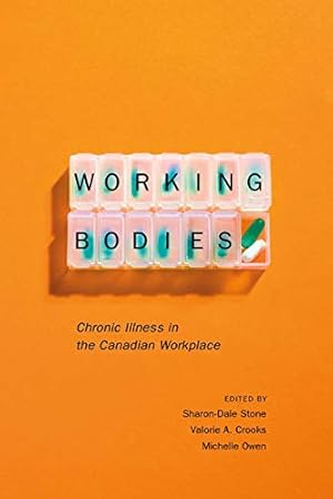 Seller image for Working Bodies: Chronic Illness in the Canadian Workplace for sale by WeBuyBooks